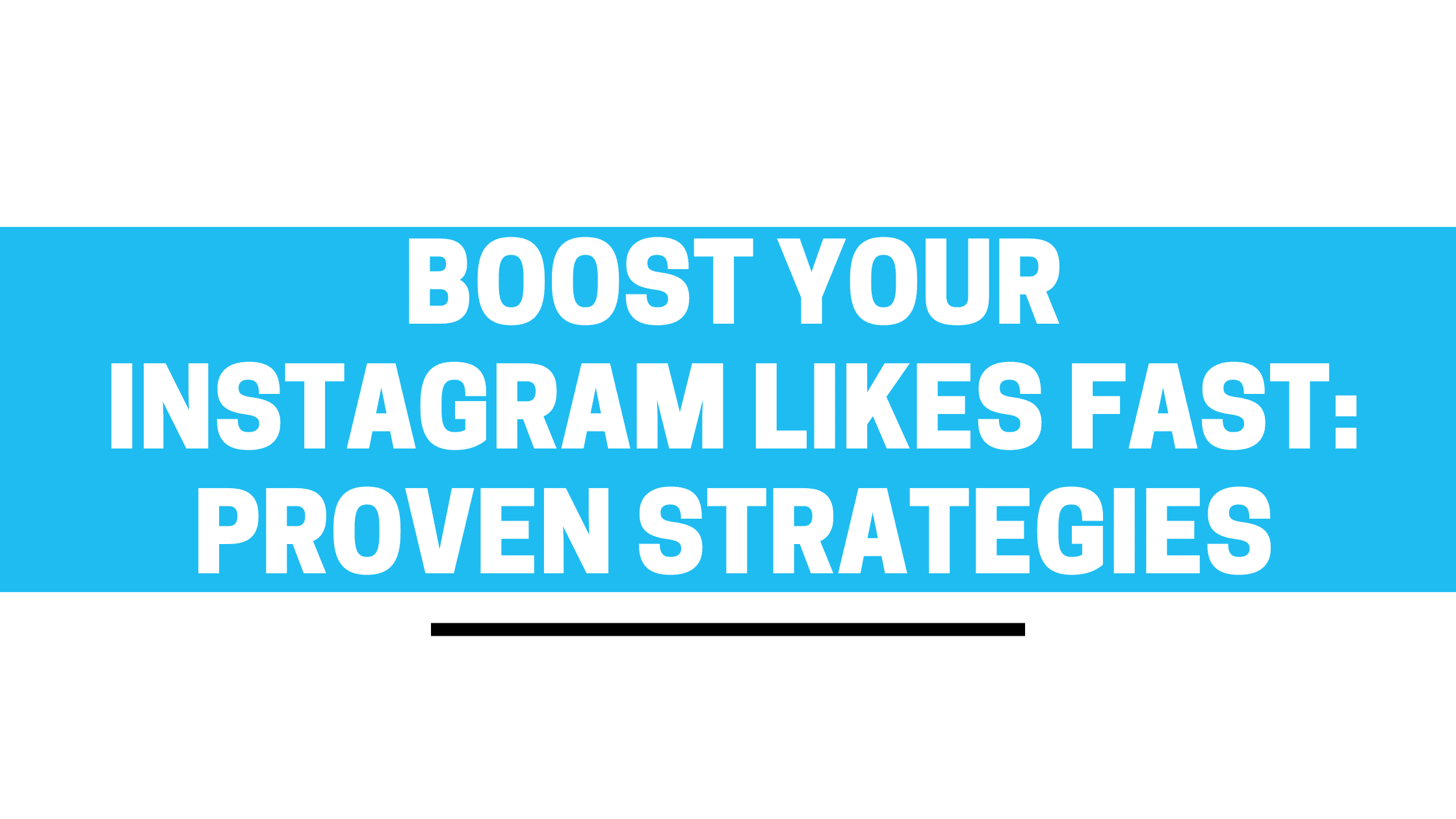 Boost Your Instagram Likes Fast Proven Strategies and Tips